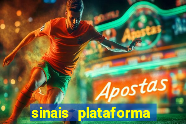 sinais plataforma de jogos